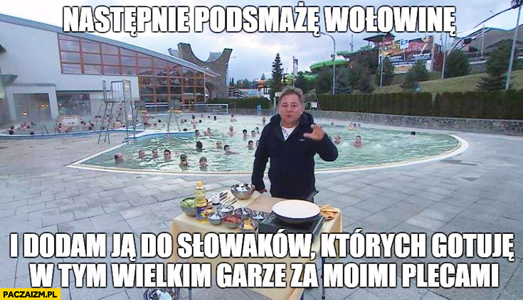 nastepnie-podsmaze-wolowine-i-dodam-ja-do-slowakow-ktorych-gotuje-w-tym-wielkim-garze-za-moimi-plecami-maklowicz.jpg
